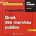 L'ESSENTIEL DU DROIT DES MARCHÉS PUBLIC 2016-2017 - 9ÈME ÉDITION: À JOUR DU DÉCRET DU 25 MARS 2016 RELATIF AUX MARCHÉS PUBLICS (CARRÉS ROUGE) by 