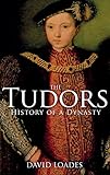 The Tudors: History of a Dynasty