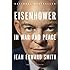 Eisenhower in War and Peace