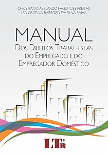 Livro Manual dos Direitos Trabalhistas do Empregado e do Empregador Doméstico