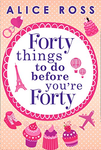 Forty Things To Do Before You're Forty