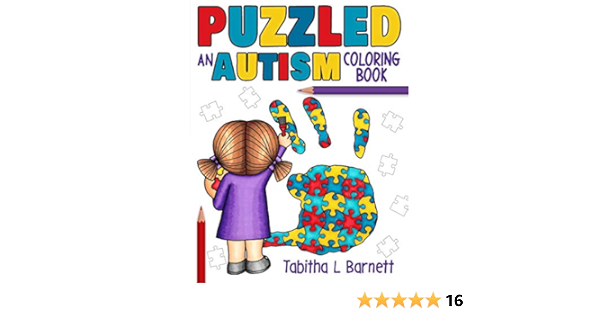 Download Amazon Com Puzzled An Autism Coloring Book An Adult Coloring Book For Parents Teachers Family Members Or Anyone Affected By Autism 9798625263993 Barnett Tabitha L Books