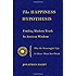 The Happiness Hypothesis: Finding Modern Truth in Ancient Wisdom