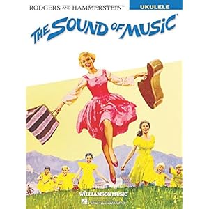 The Sound of Music: For Ukulele