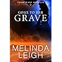 Gone to Her Grave (Rogue River Novella, Book 2)