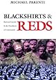 Blackshirts and Reds: Rational Fascism and the Overthrow of Communism