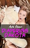 Diapering Dakota (Age Play, ABDL, Bottle Feeding)