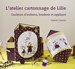 L' atelier cartonnage de Lilie