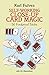 Self-Working Close-Up Card Magic: 56 Foolproof Tricks (Dover Magic Books) by 