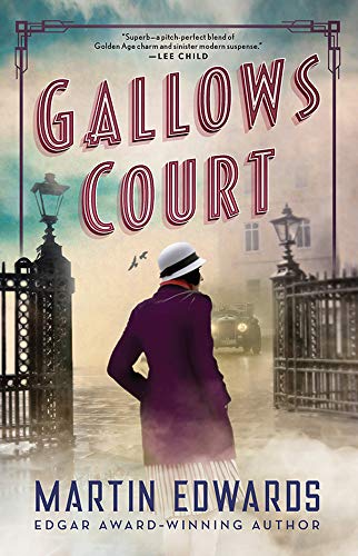Gallows Court (Rachel Savernake Golden Age Mysteries Book 1) by Martin Edwards