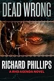 Dead Wrong (The Rho Agenda Inception)