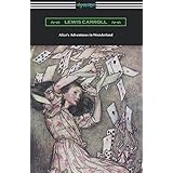 Alice's Adventures in Wonderland (Illustrated by Arthur Rackham)