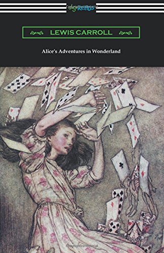 Alice's Adventures in Wonderland (Illustrated by Arthur Rackham)