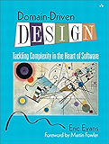 Domain-Driven Design: Tackling Complexity in the Heart of Software
