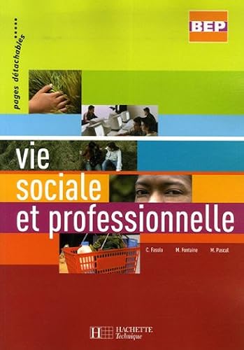 Download Vie sociale et professionnelle BEP PDF