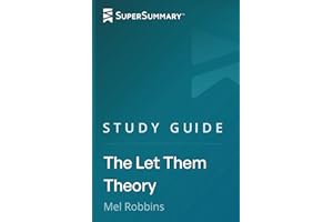 Study Guide: The Let Them Theory by Mel Robbins (SuperSummary)