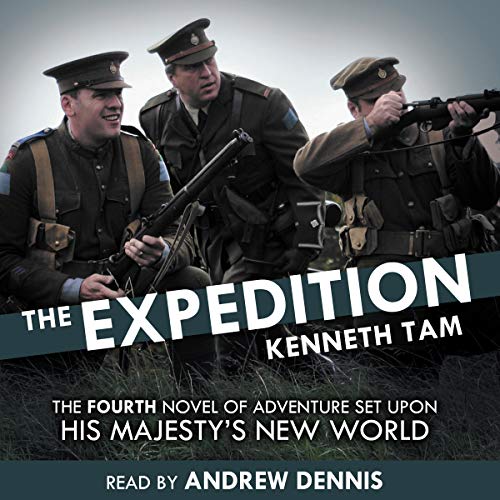 The Expedition: His Majesty's New World Series, Book 4 by Kenneth Tam