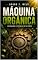 Livro Máquina Orgânica: Destravando o Potencial do Seu Corpo (VIVER - Saúde Física)