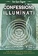 Confessions of an Illuminati Volume 5: The Decline of the West and the Rise of Satanism in our Society