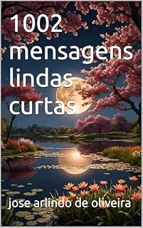 Livro 1002 mensagens lindas curtas
