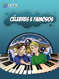 Livro Célebres e Famosos (Pássaros Mágicos Livro 3)
