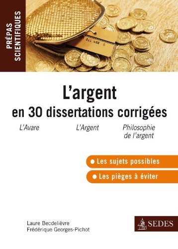 L' argent en 30 dissertations