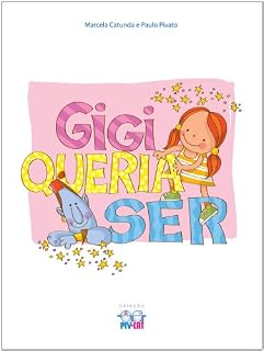 Livro Gigi Queria Ser