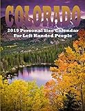 Colorado 2019 Personal Size Calendar For Left Handed People: Designed Specifically For Southpaws by GypsyRVTravels
