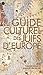 Le guide culturel des juifs d'Europe (French Edition) by 