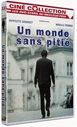 Un Monde Sans Pitié