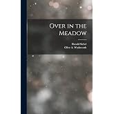 Over in the Meadow