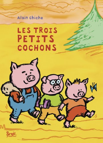 Les  trois petits cochons