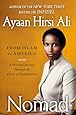 Nomad: From Islam to America: A Personal Journey Through the Clash of Civilizations