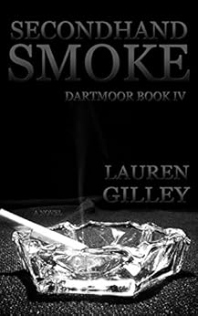 Secondhand Smoke Dartmoor Book 4 Kindle Edition By