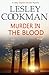 Murder in the Blood (Libby Sarjeant Murder Mystery Book 15)