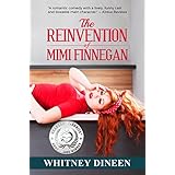 The Reinvention of Mimi Finnegan (The Mimi Chronicles Book 1)