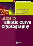 Guide to Elliptic Curve Cryptography (Springer Professional Computing)