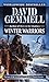Winter Warriors (Drenai Tales, Book 8)