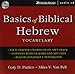 Learn Biblical Hebrew Pack: Integrated for Use with Basics of Biblical Hebrew