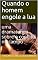 Livro Quando o homem engole a lua: uma dramaturgia sobre o conflito no campo (ThM - Theater Movement Livro 6)