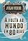 Livro A volta ao mundo em 80 dias (Clássicos da literatura mundial)