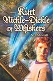 Kurt Nickle-Dickle of Whiskers by N. J. McNeill