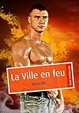 La Ville en feu (pulp gay) (French Edition) by 