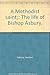 A Methodist Saint: The Life of Bishop Asbury by 