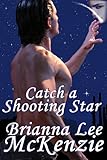 Catch a Shooting Star by Brianna Lee McKenzie front cover