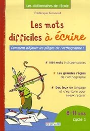 Les  mots difficiles à écrire