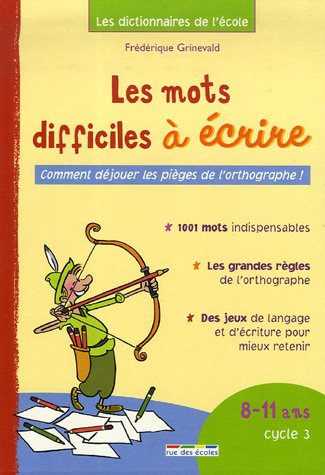 Les  mots difficiles à écrire
