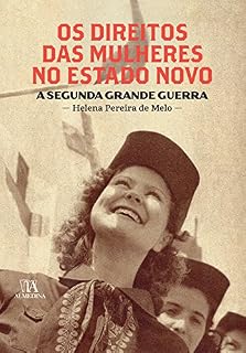 Livro Os direitos das mulheres no Estado Novo
