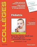 Pédiatrie (French Edition) by Antoine Bourrillon, Grégoire Benoist