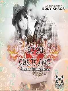 Livro Só Sei Que Te Amo: Contos Românticos